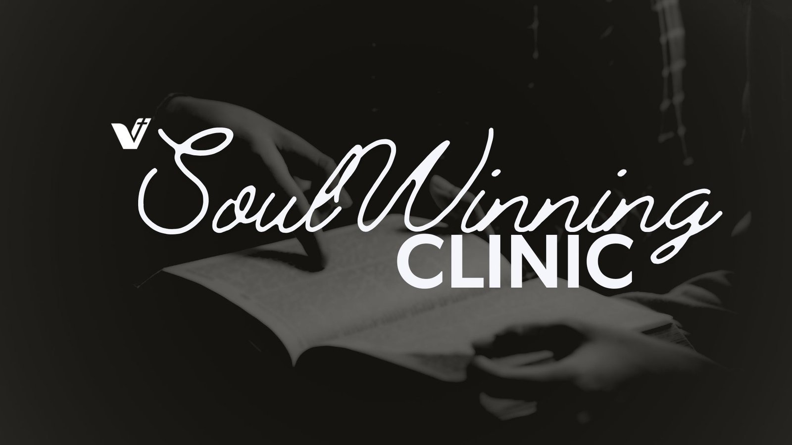 Soul Winning Clinic